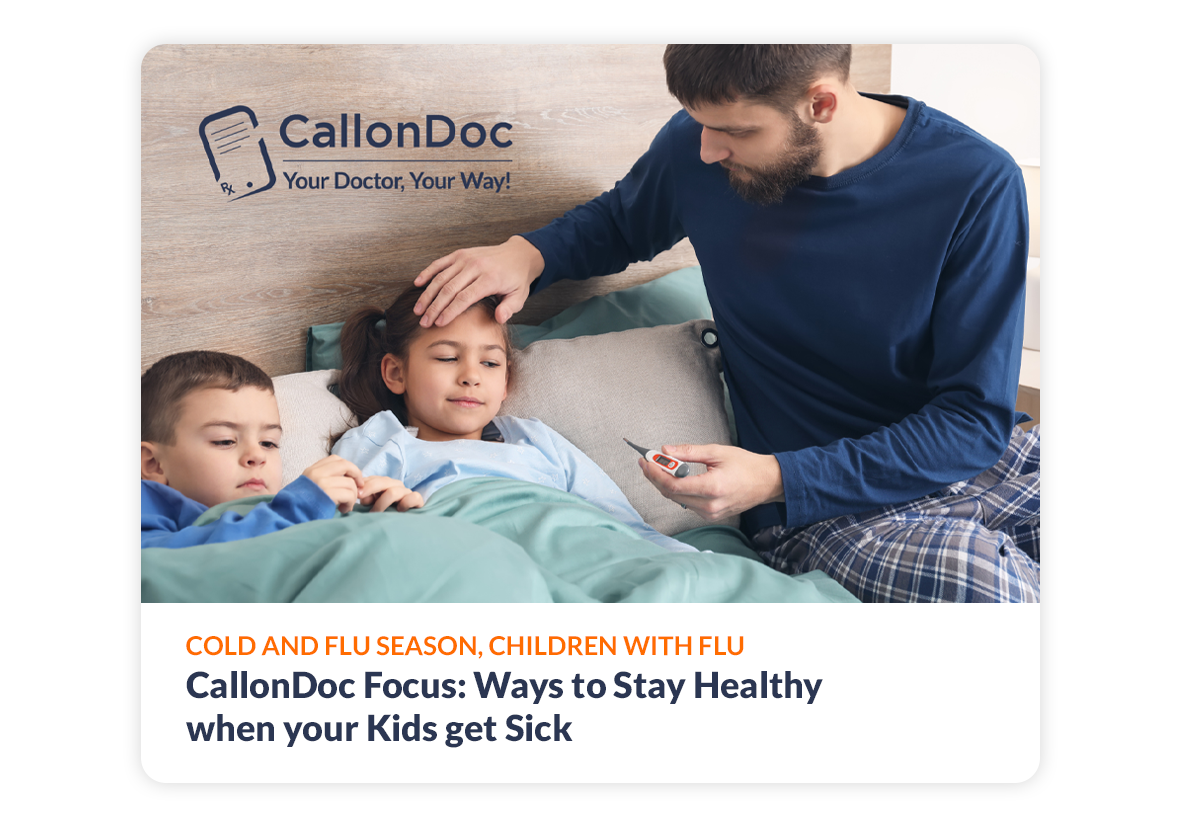 Ways to Stay Healthy When Your Kids Get Sick