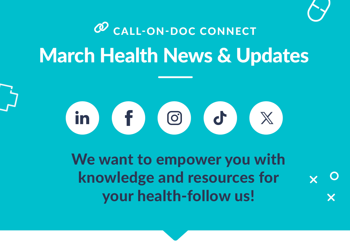 Call-On-Doc's Health & Wellness News