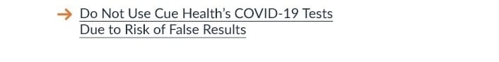 Do Not Use Cue Health’s COVID-19 Tests Due to Risk of False Results